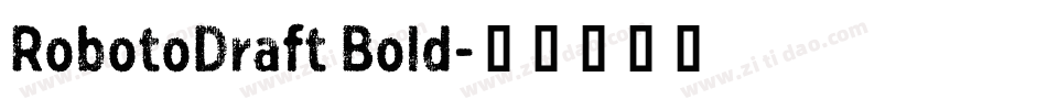 RobotoDraft Bold字体转换